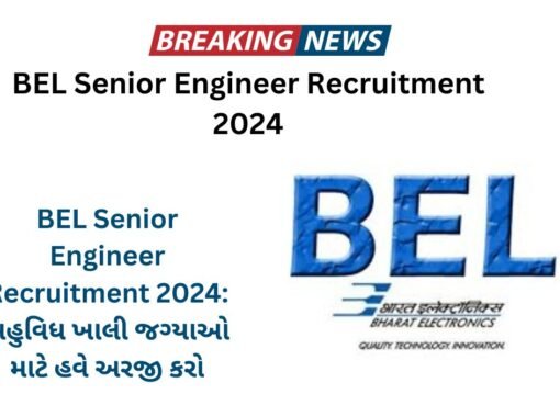 BEL Senior Engineer Recruitment 2024